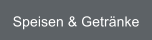 Speisen & Getrnke