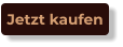 Jetzt kaufen
