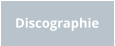Discographie